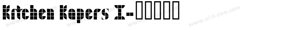 Kitchen Kapers I字体转换